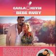 Carla + Kévin = Bébé Ruby diffusé sur 6 play, sur Instagram le 7 octobre 2019.