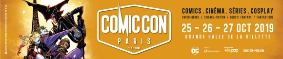 Illustration du Comic Con Paris, qui tiendra place du 25 au 27 octobre 2019 à Paris.