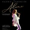 Aline de et avec Valérie Lemercier, biopic libre de la vie de Céline Dion.