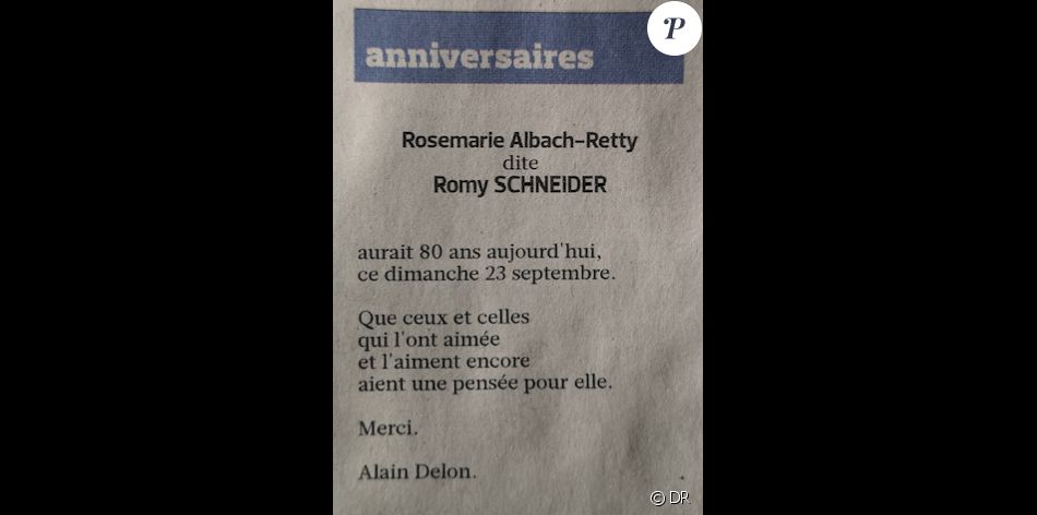 Alain Delon A Fait Paraitre Dans Le Carnet Du Jour Du Figaro Des 22 Et 23 Septembre 2018 Un Message A La Memoire De Romy Schneider A L Occasion Du 80e Annivers Purepeople