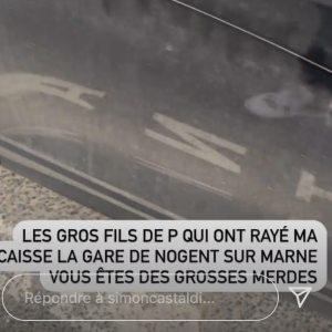 Simon Castaldi très énervé après qu'on ait rayé sa voiture - Instagram