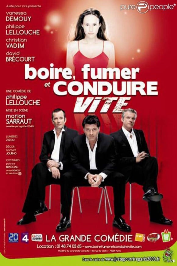 La pièce Boire, fumer et conduire vite, avec Christian Vadim, Philippe Lellouche, David Brécourt et Vanessa Demouy