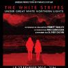 Les White Stripes, Jack et Meg, se dévoilent sur scène et hors scène dans un film événement...