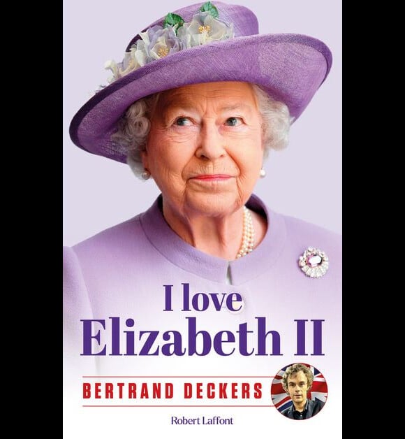 I Love Elizabeth II de Bertrand Deckers