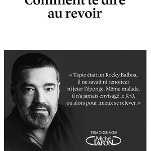 Couverture du livre "Comment te dire au revoir" de Stéphane Tapie publié le 12 janvier chez Michel Lafon