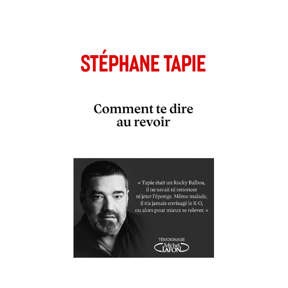 Couverture du livre "Comment te dire au revoir" de Stéphane Tapie publié le 12 janvier chez Michel Lafon