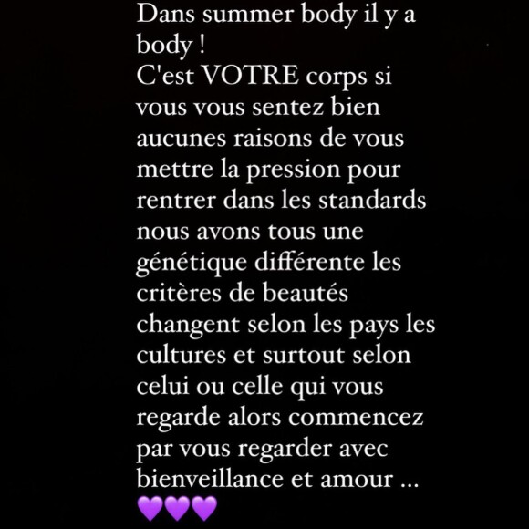 Souhaite que toutes les personnes s'acceptent comme elle sont.
Slimane poste un message engangé sur la mode du summer body.