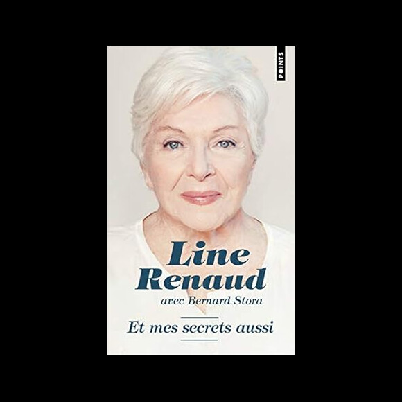 "Et mes secrets aussi" Poche - 26 juin 2014 - Line Renaud.