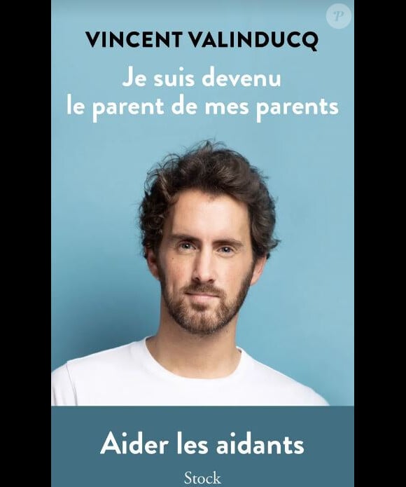Couverture du livre "Je suis devenu le parent de mes parents" de Vincent Valinducq, édité chez Stock.