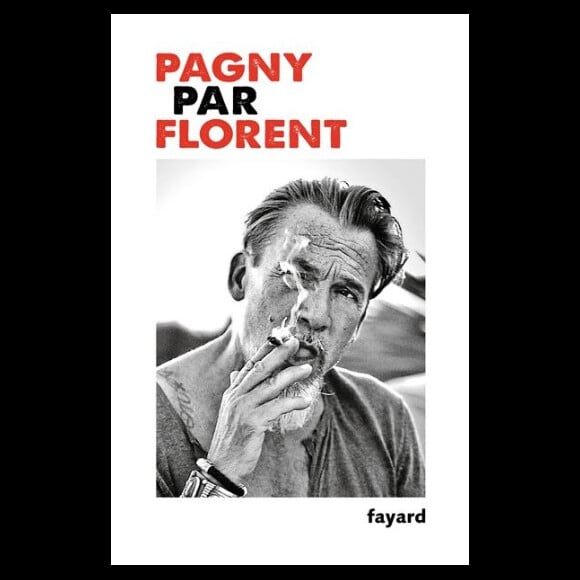 "Pagny par Florent", aux éditions Fayard.