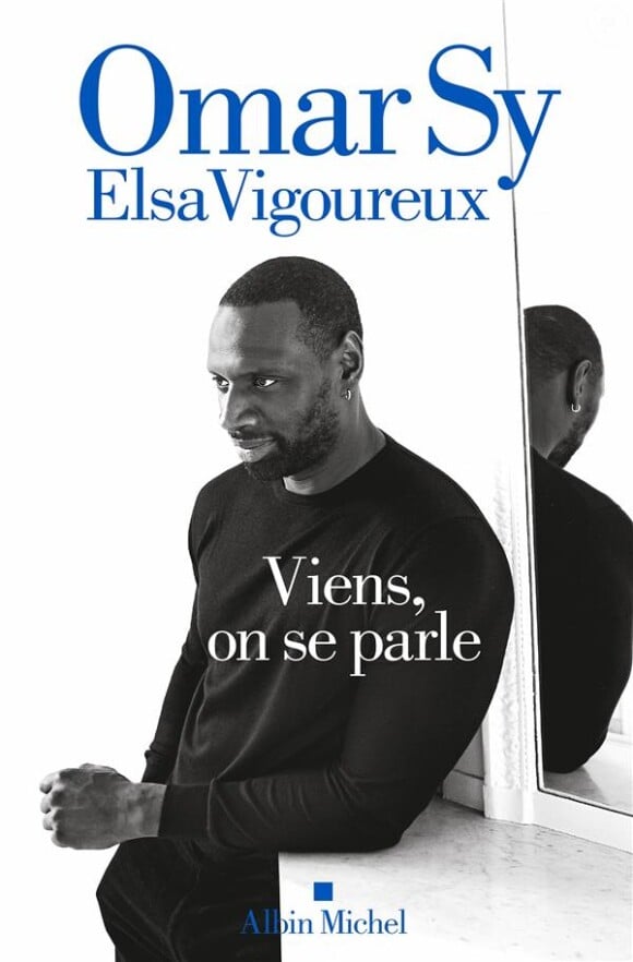 "Viens on se parle", un livre d'Omar Sy co écrit avec Elsa Vigoureux aux éditions Albin Michel