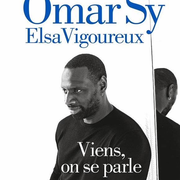 "Viens on se parle", un livre d'Omar Sy co écrit avec Elsa Vigoureux aux éditions Albin Michel