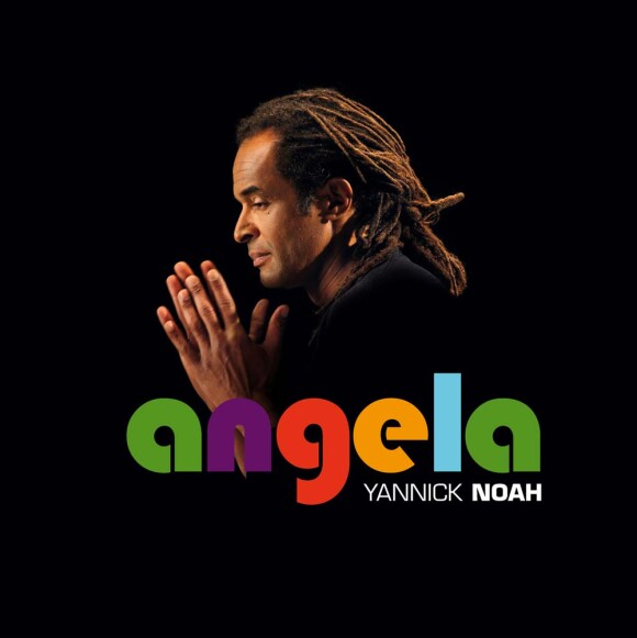 Yannick Noah, le nouveau single Angela, attendu le 30 avril 2010 !