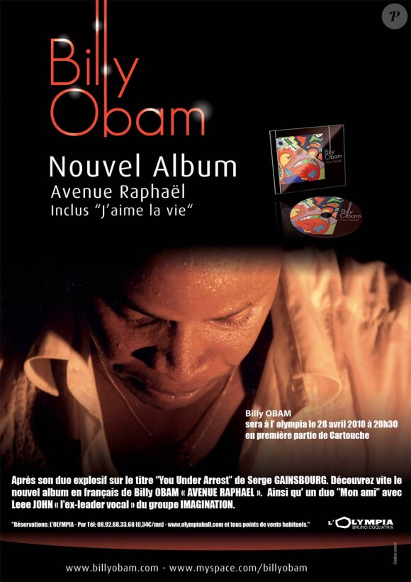 Billy Obam était à l'Olympia en première partie de Cartouche en avril 2010, et a fait vibrer le public avec des titres extraits de son album Avenue Raphaël !