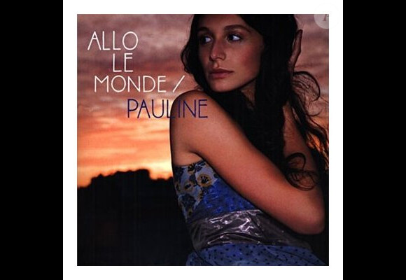 Allô le monde, le premier album de Pauline, paru en 2008.