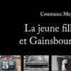 La jeune fille et Gainsbourg, de Constance Meyer, sortie le 6 octobre 2010