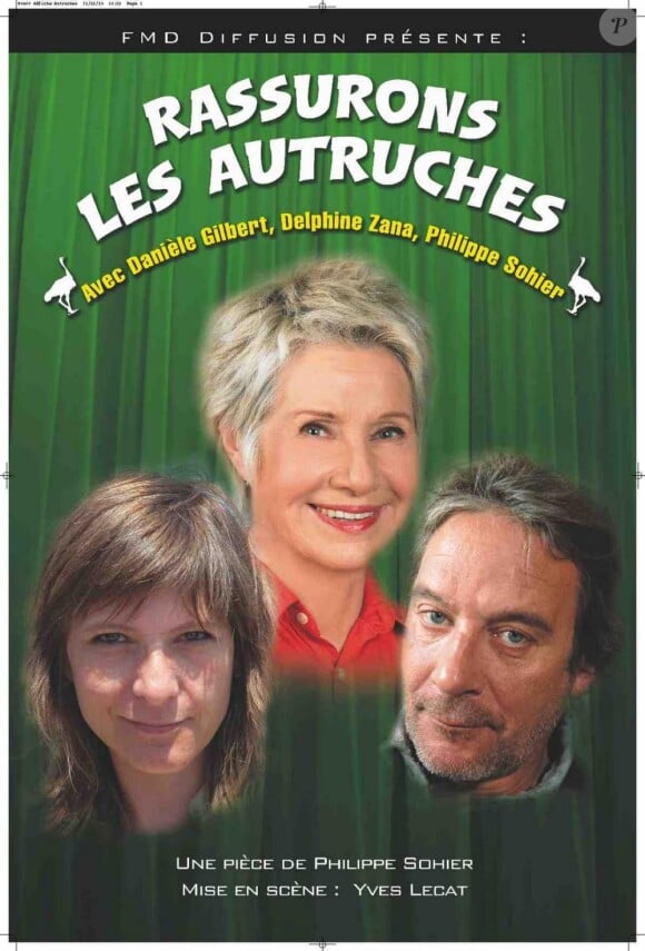 Rassurons Les Autruches - Danièle Gilbert, Philippe Sohier et Delphine Zana