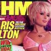 Paris Hilton fête ses 30 ans le 17 février 2011. Couverture du magazine FHM, mars 2004.