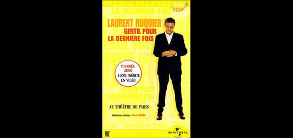 L'affiche du spectacle de Laurent Ruquier : gentil pour la dernière fois. 