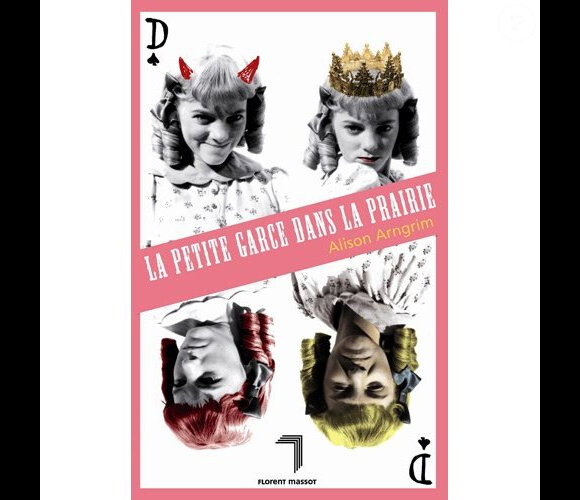 Alison Arngrim publie aux éditions Florent Massot le livre La Petite Garce dans la Prairie. 
