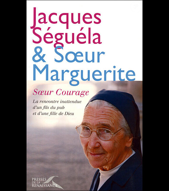 Le livre de Soeur Marguerite en collaboration avec Jacques Séguéla