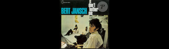 Bert Jansch - album It don't bother me - 1965