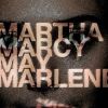La bande-annonce de Martha Marcy May Marlene