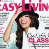 Souriante même face aux problèmes, Eva Longoria ne perd jamais sa bonne humeur et fait la Une du magazine Easy Living. Novembre 2011.