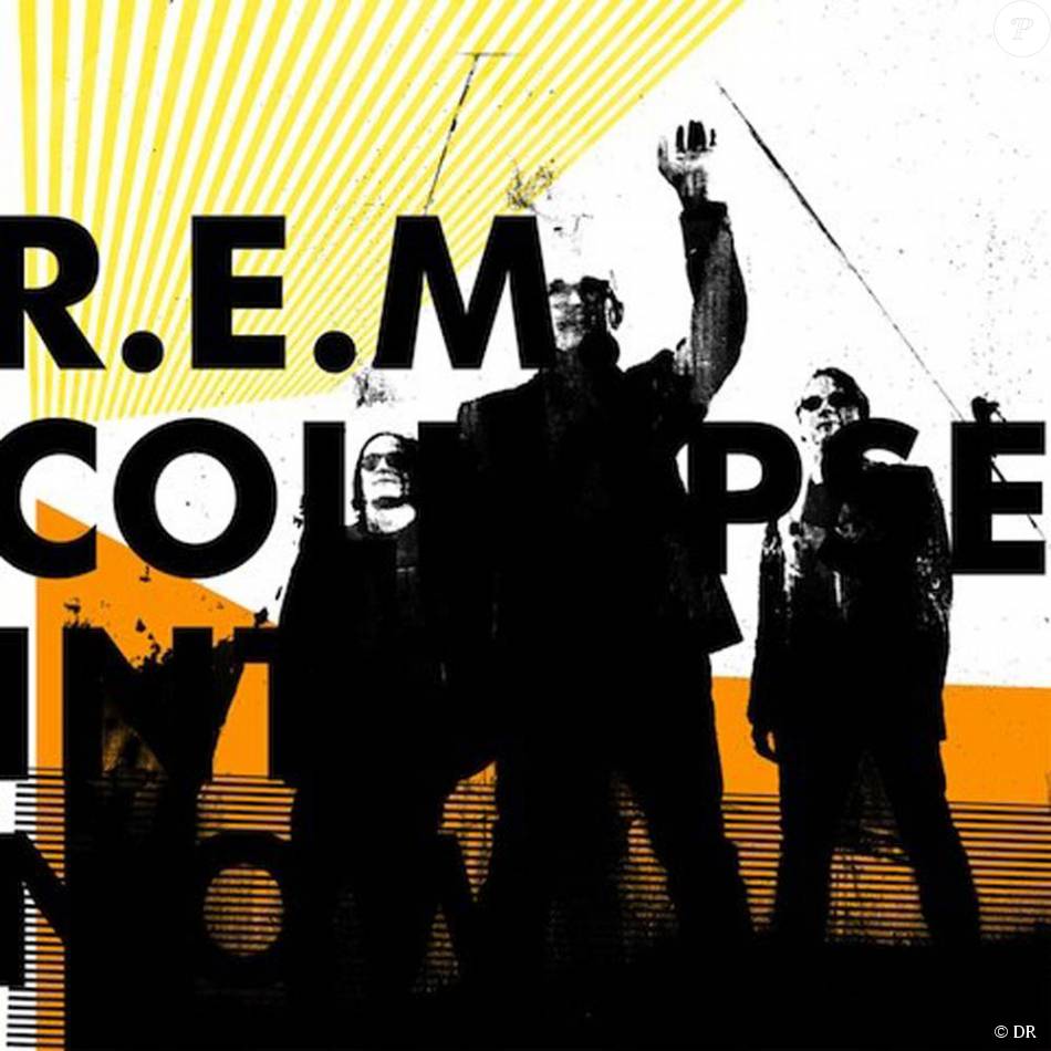 R.E.M.,  Collapse into Now , dernier album original (2011) 