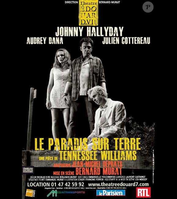 Johnny Hallyday, Audrey Dana et Julien Cottereau dans Le Paradis sur Terre, rentrée 2011 du Théâtre Édouard-VII.