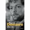 Le livre Une vie, biographie de Patrick Dewaere par Christophe Carrière (éditions Balland)