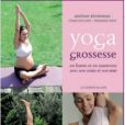 L'ouvrage Yoga Grossesse aux éditions Le Courrier du livre