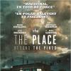 Affiche officielle du film The Place Beyond The Pines.