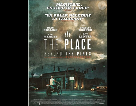Affiche officielle du film The Place Beyond The Pines.