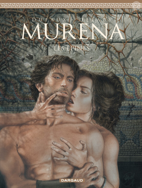Murena - Les épines, chapitre neuf de Jean Dufaux et Philippe Delaby, paru en 2013.