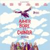 Affiche du film Aimer, boire et chanter, en salles le 26 mars 2014