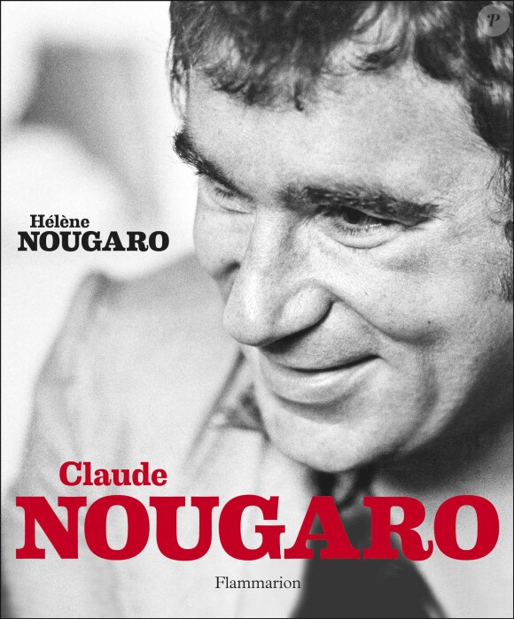 "Claude Nougaro", le livre de sa veuve Hélène - 2014