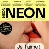 Le magazine Neon du mois de juillet 2014