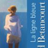 Ingrid Betancourt - La Ligne Bleue - roman. Chez Gallimard, le 24 juin 2014.