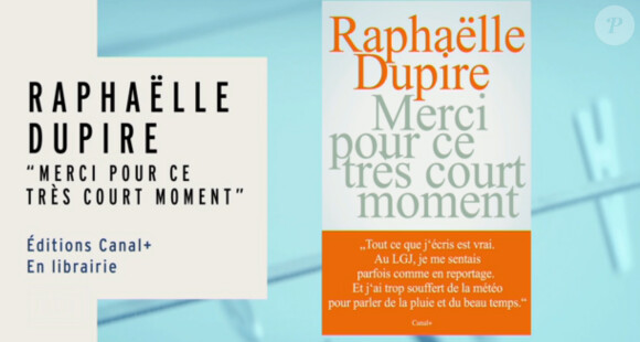 Dernière météo de Raphaëlle Dupire dans le "Grand Journal" sur Canal+. Lundi 8 septembre. Augustin Trapenard a réalisé un sketch réussit qui faisait un clin d'oeil à l'ouvrage de Valérie Trierweiler "Merci pour ce moment".