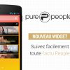 Découvrez le nouveau widget de l'application mobile Purepeople