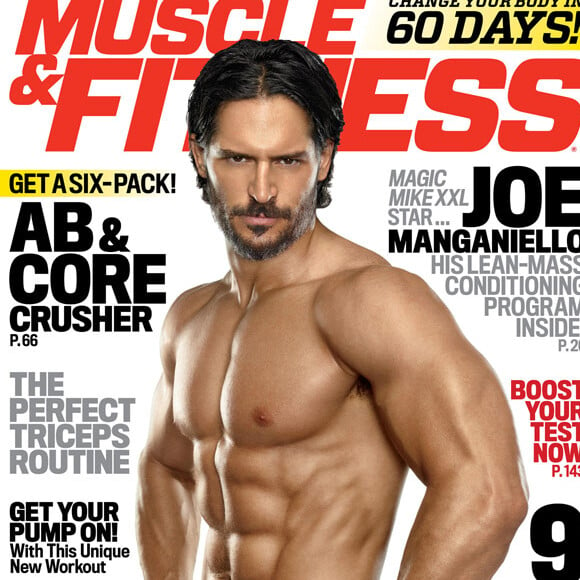 Retrouvez l'intégralité de l'interview de Joe Manganiello dans le dernier numéro du magazine Muscle & Fitness.