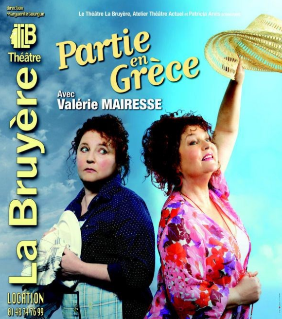Le spectacle avec Valérie Mairesse, "Partie en Grèce", au théâtre La Bruyère
