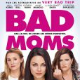 Affiche du film Bad Moms