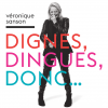 Véronique Sanson publie un nouvel album intitulé Dignes, Dingues, Donc... le 4 novembre 2016