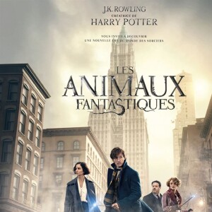 Affiche des Animaux Fantastiques.