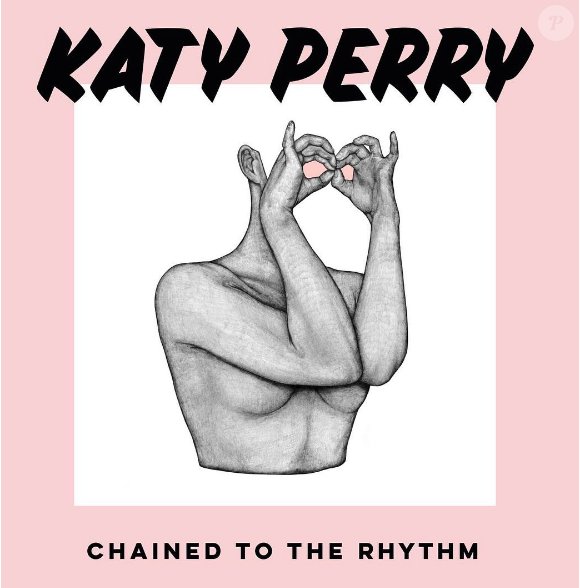 Katy Perry a dévoilé son nouveau single Chained To The Rhythm sur Youtube, le 10 février 2017