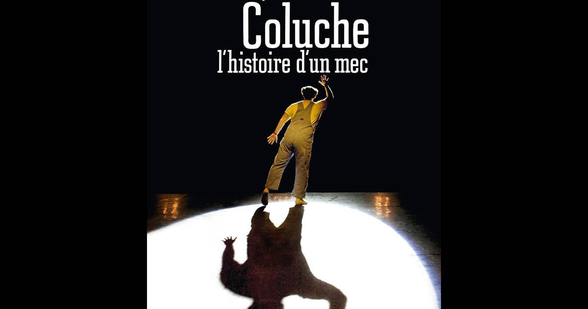 Coluche C Est L Histoire D Un Mec Film L'affiche du film Coluche L'histoire d'un mec - Purepeople