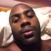 Teddy Riner se filme dans sa chambre après une mésaventure avec son lit. Le 16 août 2017