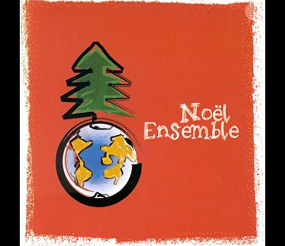 L'album caritatif contre le sida "Noël Ensemble" sorti en novembre 2000.